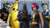 What If Fortnite Sold Battle Pass Skins In The Item Shop?