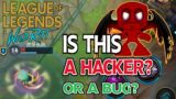 Hacker / Cheater in Wild Rift ? Or a Bug ? | League of Legends : Wild Rift