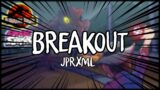 Breakout | FNF: Funkin’ Breakout OST By JPRxml