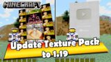 Minecraft Update Texture Pack to 1.19