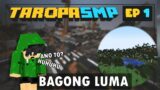 TaropaSMP EP1 – BAGONG LUMA (Minecraft Tagalog)