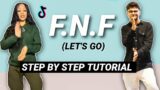 F.N.F (Let's Go) *EASY STEP BY STEP TUTORIAL WITH MUSIC*