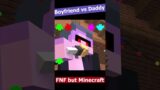 Friday Night Funkin' but Boyfriend and Daddy Battle – Minecraft Animation