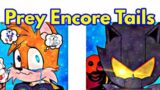 Friday Night Funkin' Sonic.EXE Prey Encore Tails / Sonic (FNF Mod/Hard/starved)