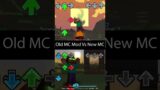 FNF Old Minecraft Mod Vs New Minecraft mod