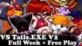 FNF | Vs Tails.Exe V2 Full Week | Mods/Hard/Gameplay |