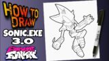 HOW TO DRAW SONIC.EXE 3.0 PREY from FRIDAY NIGHT FUNKIN | como dibujr a sonic.exe 3.0 de fnf