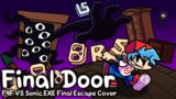Final Door | FNF VS Sonic.EXE Final Escape Cover